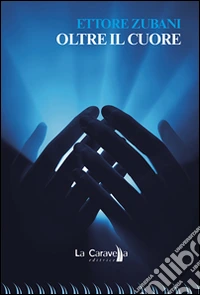 Oltre il cuore