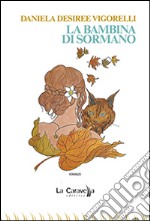 La bambina di Sormano libro