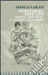 Sono fermo, mi muovo. Montecatini Terme, una storia nella storia libro