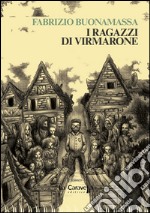 I ragazzi di Virmarone