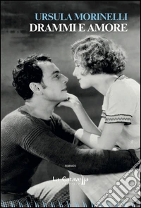 Drammi e amore libro