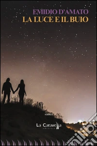 La luce e il buio