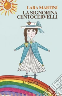 La signorina centocervelli