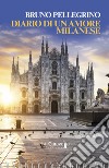 Diario di un amore milanese libro