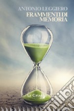 Frammenti di memoria libro