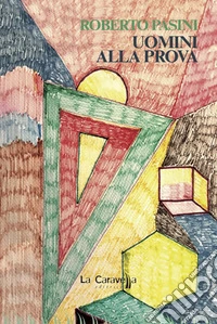 Uomini alla prova libro