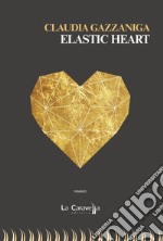 Elastic heart libro