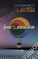 La meta: Capo Nord libro