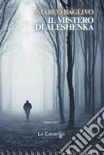 Il mistero di Aleshenka libro