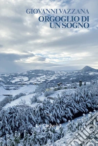 Orgoglio di un sogno libro