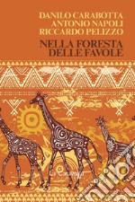 Nella foresta delle favole