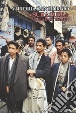 «Sura Sura!» L'ultimo Yemen libro