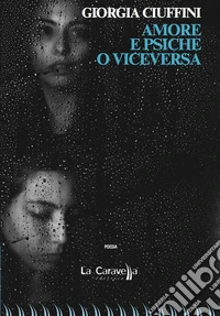 Amore e psiche o viceversa