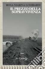 Il prezzo della sopravvivenza libro