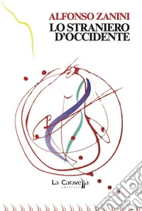 Lo straniero d'Occidente