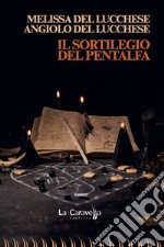 Il sortilegio del pentalfa libro