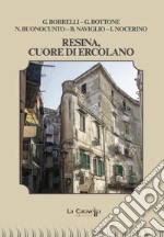 Resina, cuore di Ercolano libro