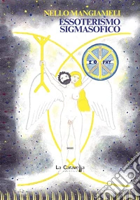 Essoterismo sigmasofico libro
