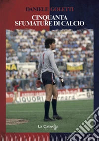 Cinquanta sfumature di calcio libro