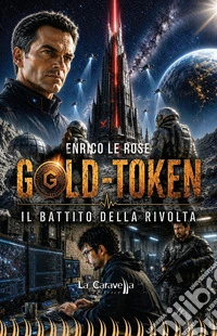 Gold-Token. Il battito della rivolta