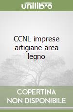 CCNL imprese artigiane area legno libro