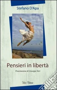 Pensieri in libertà libro