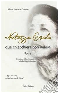Natuzza Evolo due chiacchere con Maria libro