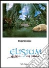 Elisium. Viaggio nel futuro libro di Monteleone Antonio