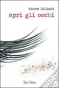 Apri gli occhi libro