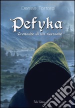 Pefyka. Cronache di un ricercato libro