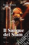 Il sangue del Siam libro