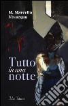 Tutto in una notte libro