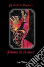 Piuma di fenice libro