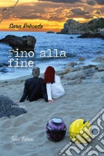 Fino alla fine