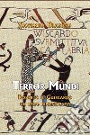 Terror Mundi. Roberto il Guiscardo un eroe dimenticato libro