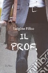 Il prof. libro