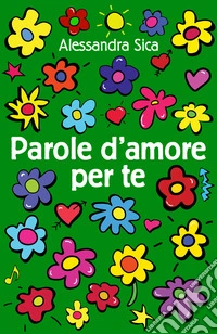 Parole d'amore per te