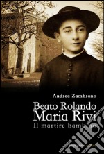 Beato Rolando Maria Rivi