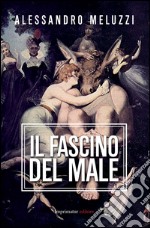 Il fascino del male libro