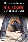Bullismo e cyberbullismo libro