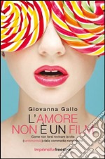 L'amore non è un film libro