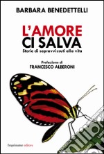 L'amore ci salva libro