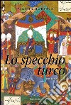 Lo specchio turco libro