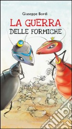 La guerra delle formiche libro