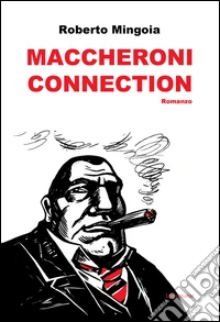 Maccheroni connection libro