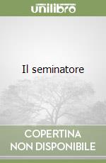 Il seminatore libro