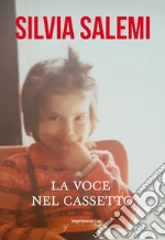 La voce nel cassetto libro