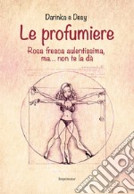 Le profumiere libro