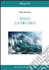 Haiati (la mia vita) libro