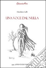 Una voce dal nulla libro